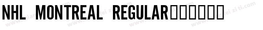 NHL Montreal Regular字体转换